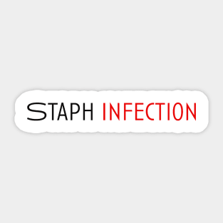 Staph Infection Sticker